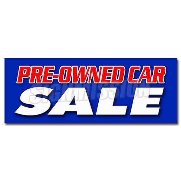 Signmission Safety Sign, 24 in Height, Vinyl, 9 in Length, Pre-Owned Car Sale D-24 Pre-Owned Car Sale - main